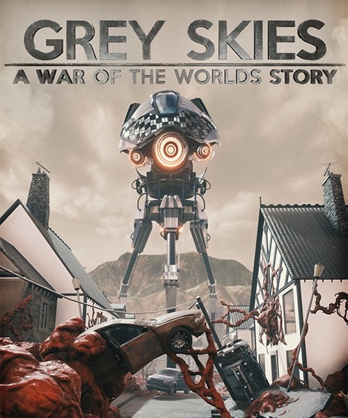 Grey Skies: A War of the Worlds Story (2020/ENG/RePack от FitGirl) Grey Skies: A War of the Worlds Story (2020/ENG/RePack от FitGirl)