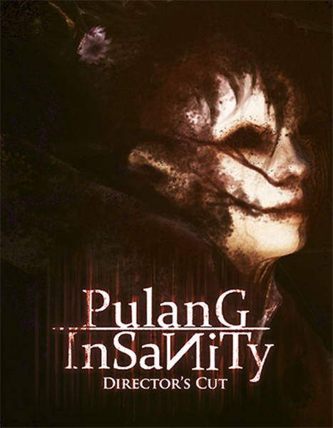 Pulang Insanity: Director's Cut (2020-2021/ENG/MULTi3/RePack от FitGirl) Pulang Insanity: Director's Cut (2020-2021/ENG/MULTi3/RePack от FitGirl)